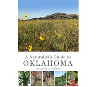 A Naturalist's Guide to Oklahoma