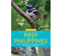 A Naturalist's Guide to the Birds of the Philippines