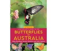 A Naturalist's Guide To The Butterflies Of Australia (2nd)