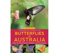 A Naturalist's Guide To The Butterflies Of Australia (2nd)