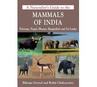 A Naturalist's Guide to the Mammals of India