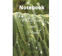 A nature-inspired notebook for recording your dreams and plans by photographer Nicholas Barton.