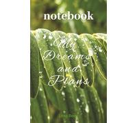 A nature-inspired notebook for recording your dreams and plans by photographer Nicholas Barton.