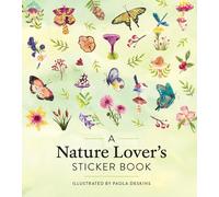 A Nature Lovers Sticker Book by Workman Publishing Workman Publishing (Auteur)