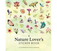 A Nature Lover's Sticker Book