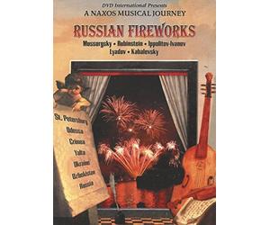 A Naxos Musical Journey: Russian Fireworks