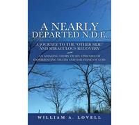 A Nearly Departed N.D.E.