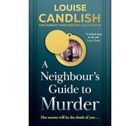 A Neighbour’s Guide to Murder