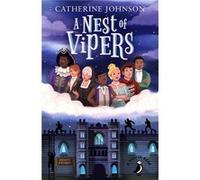 A Nest of Vipers - Catherine Johnson - Penguin Random House Childrens UK - Livre en Anglais - Paperback Catherine JohnsonCatherine Johnson (Auteur)