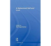 A Networked Self And Love