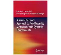 A Neural Network Approach To Fluid Quantity Measurement In Dynamic Environments