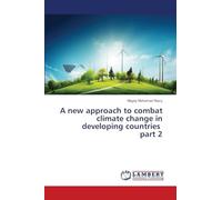 A new approach to combat climate change in developing countries part 2