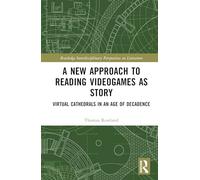 A New Approach to Reading Videogames as Story