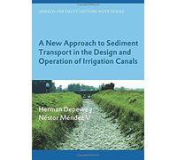 A New Approach To Sediment Transport In The Design And Operation Of Irrigation Canals
