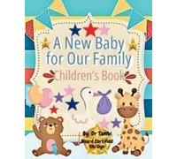 A New Baby For Our Family: Children' S Book