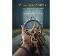 A new beginning-Start your life anew...
