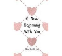 A New Beginning With You