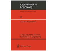 A New Boundary Element Formulation In Engineering