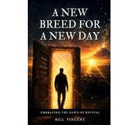A New Breed for a New Day: Embracing the Dawn of Revival
