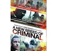 A New Breed Of Criminal [Digital Video Disc]
