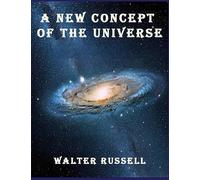 A New Concept of the Universe
