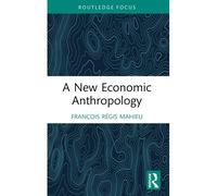 A New Economic Anthropology