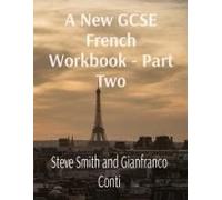 A New Gcse French Workbook - Part Two