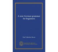 A new German grammar for beginners