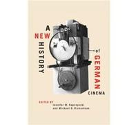 A New History of German Cinema A New History of German Cinema (Auteur)