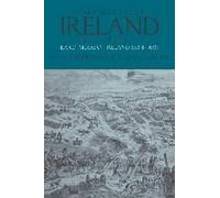 A New History Of Ireland: Volume Iii: Early Modern Ireland 1534-1691