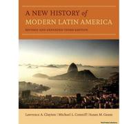 A New History Of Modern Latin America