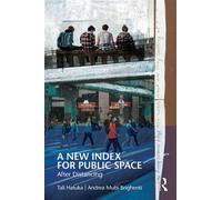 A New Index for Public Space After Distancing - Tali Hatuka - Routledge - ebook (ePub) - Livre