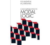A New Introduction to Modal Logic by G.E. Hughes Paperback Book G. E. Hughes, M.J. Cresswell (Auteur)