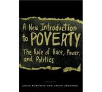 A New Introduction to Poverty James Jennings, Louis Kushnick (Auteur)