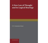 A New Law Of Thought And Its Logical Bearings