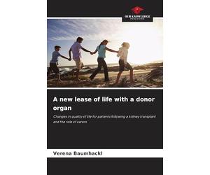 A new lease of life with a donor organ