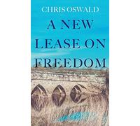 A New Lease On Freedom