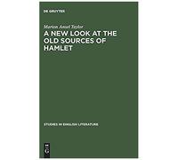 A New Look At The Old Sources Of Hamlet