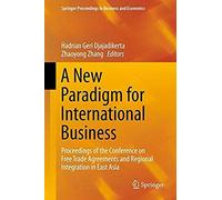 A New Paradigm For International Business