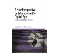 A New Perspective On Education In The Digital Age: Teaching, Media And Bildung