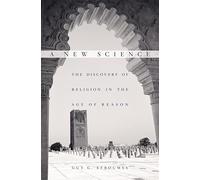 A New Science: The Discovery of Religion in the Age of Reason