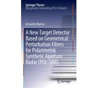 A New Target Detector Based On Geometrical Perturbation Filters For Polarimetric Synthetic Aperture Radar (Pol-Sar)