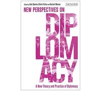 A New Theory And Practice Of Diplomacy