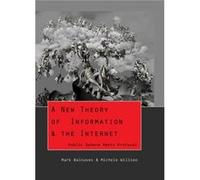 A New Theory Of Information And The Internet: Public Sphere Meets Protocol (Digital Formations) (Paperback) Mark Balnaves, Michele Willson (Auteur)