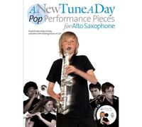 A NEW TUNE A DAY POP PERFORMANCE PIECES - + CD - ALTO SAXOPHONE