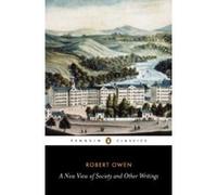 A New View of Society and Other Writings, Penguin Classics Robert Owen (Auteur)