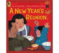 A New Years Reunion A Chinese Story by Yu Li Qiong & Illustrated by Zhu Cheng Liang Yu Li Qiong Illustrated by Zhu Cheng Liang (Auteur)