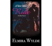 A New Year's Ride: Book One in the Ride Trilogy