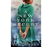 A New York Secret: A heartbreaking and unforgettable World War 2 historical novel