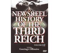 A Newsreel History of The Third Reich: Volume 12